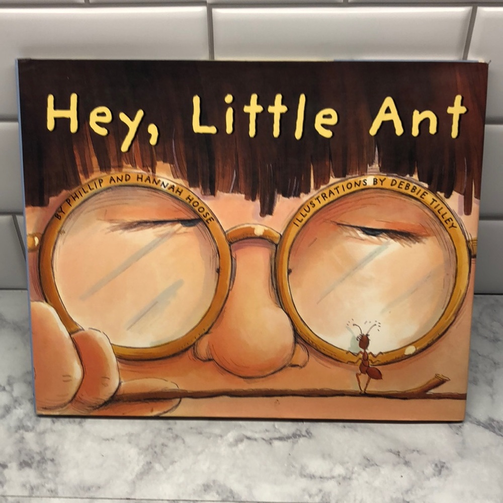 Hey, Little Ant by: Phillip and Hannah Hoose